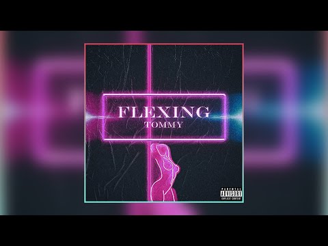 TOMMY - FLEXING (Sv - No fibz) (remix)