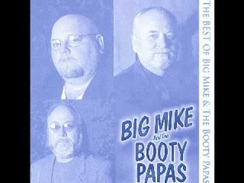 Big Mike & The Booty Papas - The Best - 2003 - I May Be Crazy - Dimitris Lesini Blues