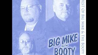 Big Mike & The Booty Papas - The Best - 2003 - I May Be Crazy - Dimitris Lesini Blues