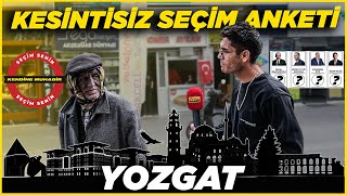YOZGAT KESİNTİSİZ, SAYAÇLI SEÇİM ANKETİ | Yozgat Sokak Röportajları