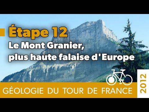 Géologie du Tour de France - Etape 12 - Le Mont Granier, plus haute falaise d'Europe