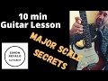 10m Lesson MAJOR SCALE SECRETS