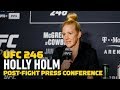 UFC 246: Holly Holm Post-Fight Scrum - MMA Fighting