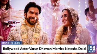 Bollywood Actor Varun Dhawan Marries Natasha Dalal