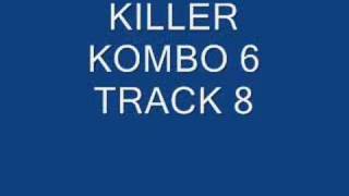 KILLER KOMBO 6 TRACK 8