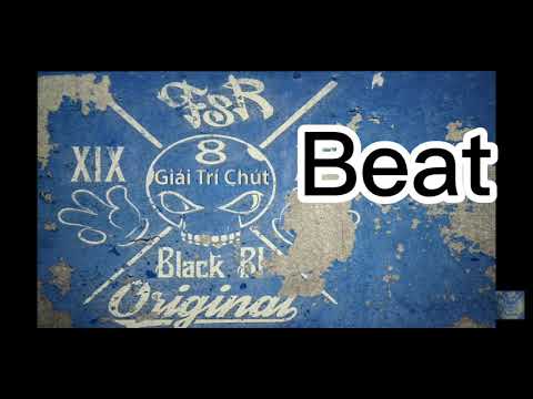 [ Beat ] Giải Trí Chút - BlackBi