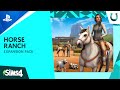 The Sims 4 - Horse Ranch Expansion Pack Reveal Trailer | PS5 & PS4 Games