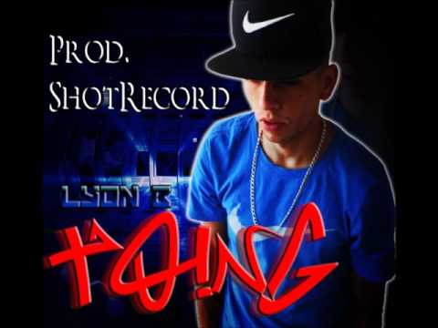 Lyon - B - Toing (Prod.ShotRecord) (Audio)