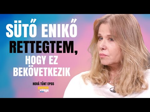 SÜTŐ ENIKŐ: RETTEGTEM, HOGY EZ BEKÖVETKEZIK / Hová tűnt? / Palikék Világa by Manna