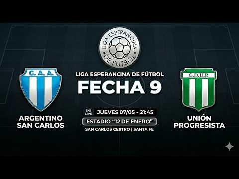 Argentino SCC  🆚  Unión Progresista | Primera División | Fecha 9 | LEF 2026