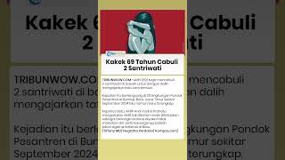 Kakek 69 Tahun di Batu Cabuli 2 Santriwati, Tak Ditahan karena Keluarga Tokoh Agama
