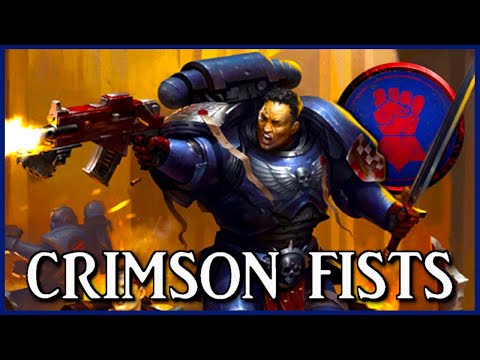 CRIMSON FISTS - Defiant Protectors | Warhammer 40k Lore