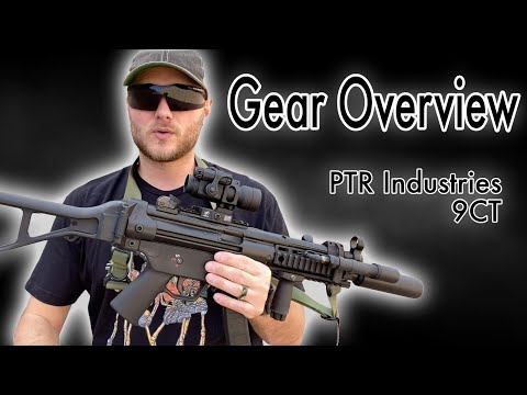 Gear Overview : PTR Industries 9CT | MP5 Clone