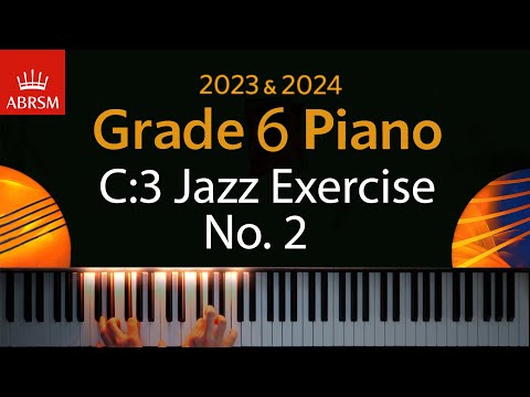 ABRSM 2023 & 2024 - Grade 6 Piano exam - C:3 Jazz Exercise No. 2  ~ Oscar Peterson