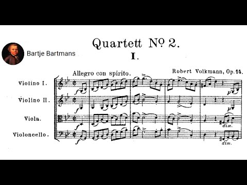 Robert Volkmann - String Quartet No. 2, Op. 14 (1847)