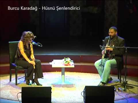 Burcu Karadağ ve Hüsnü Şenlendirici - Ah Bu Şarkıların Gözü Kör Olsun
