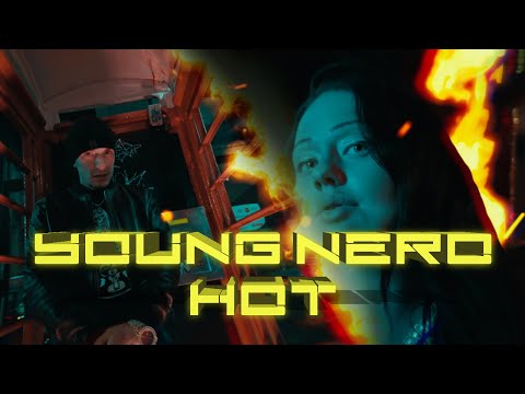 Young Nero - HOT (OFFICIAL VIDEO)