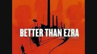 Better Than Ezra - A Lifetime