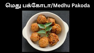 Medhu Pakoda
