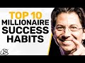 Dean Graziosi S TOP 10 Millionaire Success Habits