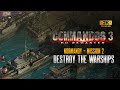 Commandos 3 Hd Remaster | Mission 2 | NORMANDY | Destroy The Warships (1440p)