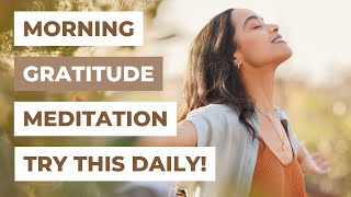 DAILY GRATITUDE MEDITATION | LAW OF ATTRACTION