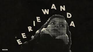 Eerie Wanda - Moon (Official Audio)