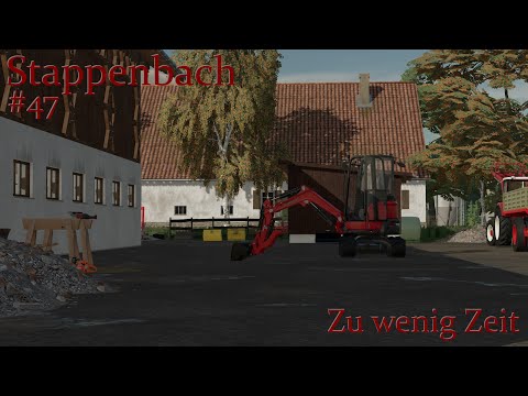 [LS22] Zu wenig Zeit und Winterweizen | #47 | Stappenbach W.I.P