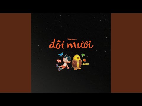 Đôi Mươi (Remix)