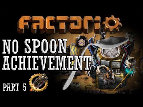 FACTORIO | THERE IS NO SPOON ACHIEVEMENT: Commence Phase Two - Part 5 of 10