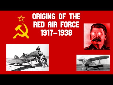 Origins of the Soviet Air Force (1917-1938)