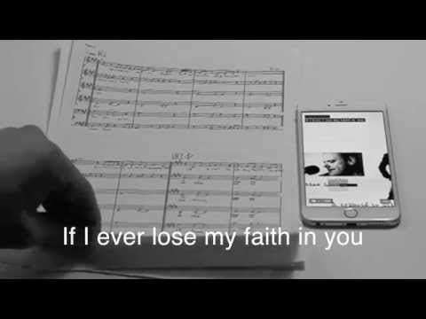 If I ever lose my faith in you