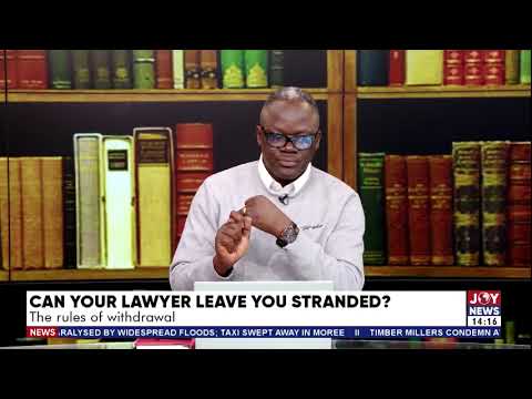 Can Your Lawyers Leave You Stranded? - The Rules of withdrawal | The Law