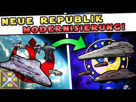 Das epische FLOTTENMODERNISIERUNGSPROGRAMM der NEUEN REPUBLIK - STAR WARS ERKLÄRT [LEGENDS]