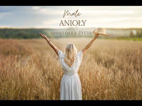 #1 Małe ANIOŁY - Apostołka Życia - Świadectwo