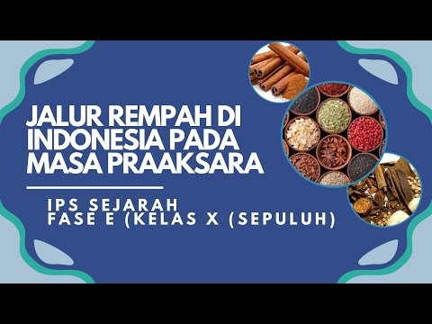 JALUR REMPAH DI INDONESIA PADA MASA PRAAKSARA