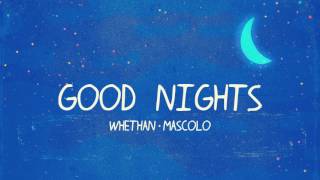 Whethan - Good Nights