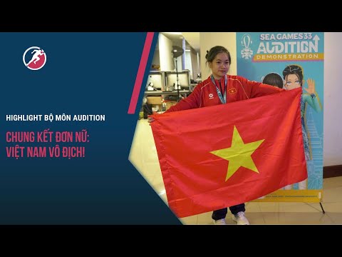 Các cô gái Việt Nam tự tin 'cân cả' Đông Nam Á | Bộ môn Audition - SEA Games 33 | THỂ THAO VIỆT NAM