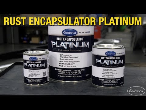 Rust Encapsulator Platinum - Stop Rust on Vehicles, Equipment Or Anything That Rusts! Eastwood