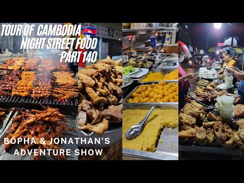 Cambodian Street Food 🇰🇭 Part 140 Tour of Cambodia 2022 @The Bopha & Jonathan's Adventure Show