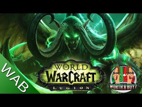 World of Warcraft Legion - Worthabuy?