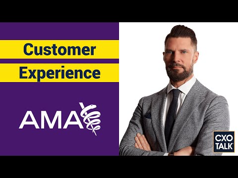 Customer Experience and Digital Marketing at the American Medical Association (CxOTalk #345)