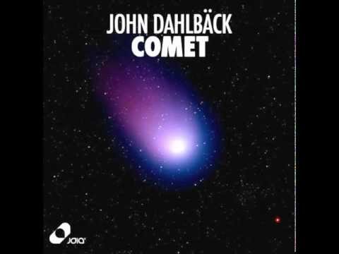 John Dahlback - Comet (Original Mix)