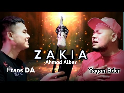 ZAKIA - Ahmad Albar | Frans DA Feat Yayan CR