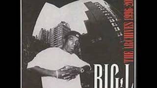 big l freestyles: the archives