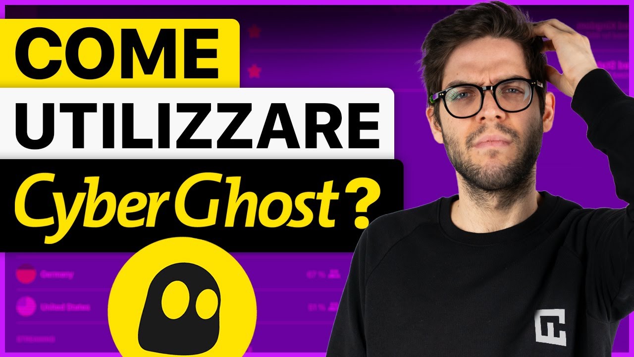 Tutorial CyberGhost italiano