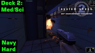 System Shock 2: 25th Anniversary Remaster | Navy, Hard | Deck 2: Med/Sci