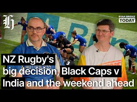 Thumbnail for Sport Panel: NZ Rugby's big decision, Black Caps v India and the weekend ahead | Ryan Bridge TODAY