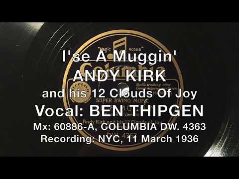 I'se A Muggin' - Andy Kirk and his 12 Clouds of Joy - Ben Thipgen