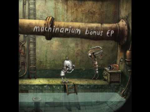 Machinarium Bonus EP 05 - By The Wall (Tomas Dvorak)